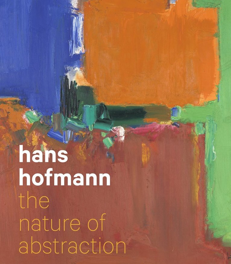 Lucinda Barnes - Hans Hofmann, Inbunden