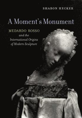 Sharon Hecker - Moment's Monument, Inbunden