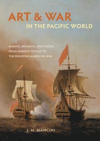 bokomslag Art and War in the Pacific World