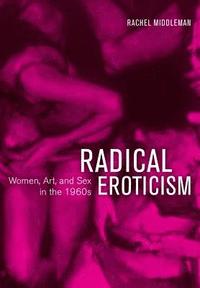 bokomslag Radical Eroticism