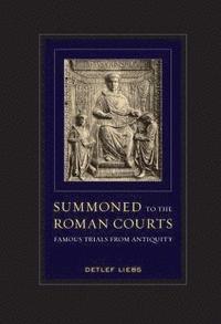 bokomslag Summoned to the Roman Courts