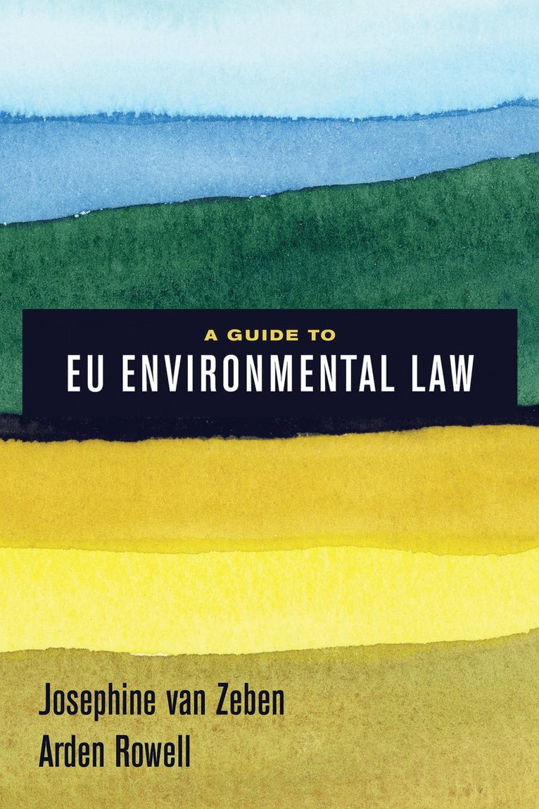 A Guide to EU Environmental Law 1