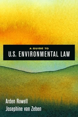 A Guide to U.S. Environmental Law 1