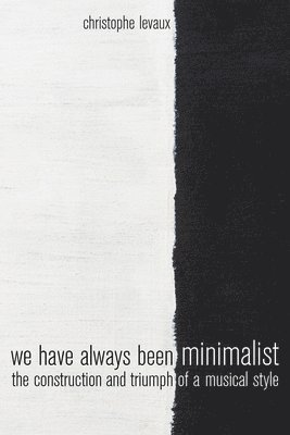 We Have Always Been Minimalist 1