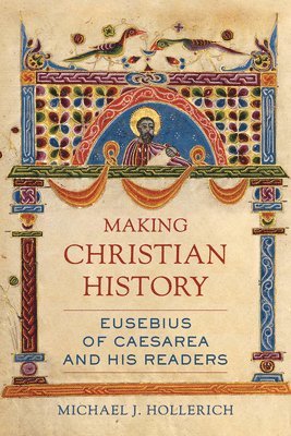 bokomslag Making Christian History