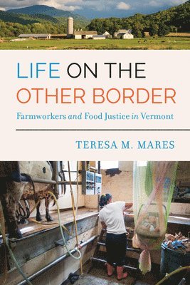 Teresa M. Mares - Life on the Other Border, Inbunden