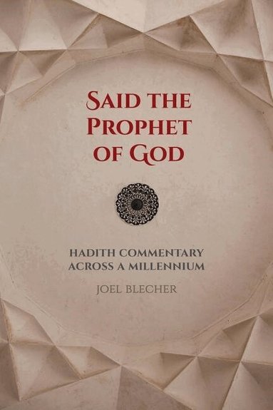 Joel Blecher - Said the Prophet of God, Häftad
