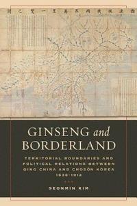 bokomslag Ginseng and Borderland