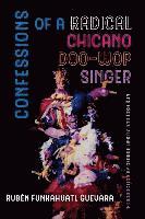 bokomslag Confessions of a Radical Chicano Doo-Wop Singer