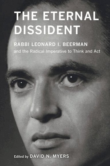 David N. Myers - Eternal Dissident, Häftad
