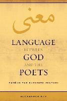bokomslag Language between God and the Poets