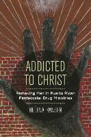 bokomslag Addicted to Christ