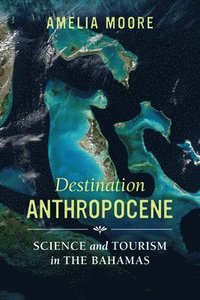 bokomslag Destination Anthropocene