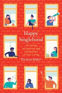 bokomslag Happy Singlehood