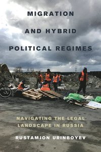 bokomslag Migration and Hybrid Political Regimes