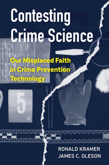 Ronald Kramer, James C. Oleson - Contesting Crime Science, Inbunden