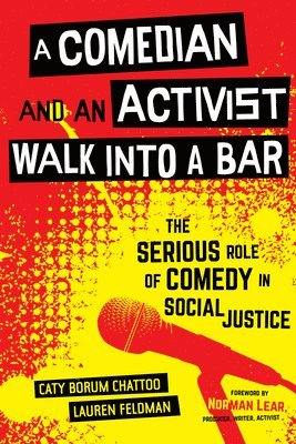 A Comedian and an Activist Walk into a Bar 1