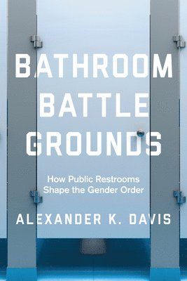 bokomslag Bathroom Battlegrounds