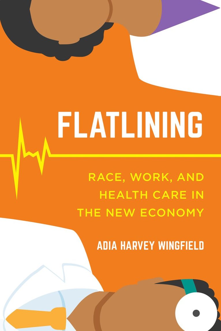 Adia Harvey Wingfield - Flatlining, Häftad