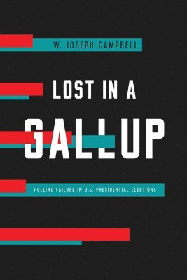 Campbell, W: Lost in a Gallup