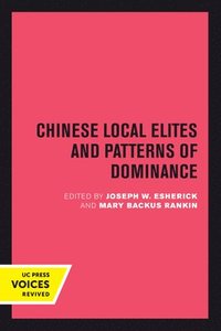 bokomslag Chinese Local Elites and Patterns of Dominance