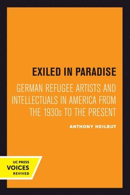 Anthony Heilbut - Exiled in Paradise, Häftad