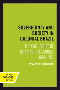 bokomslag Sovereignty and Society in Colonial Brazil