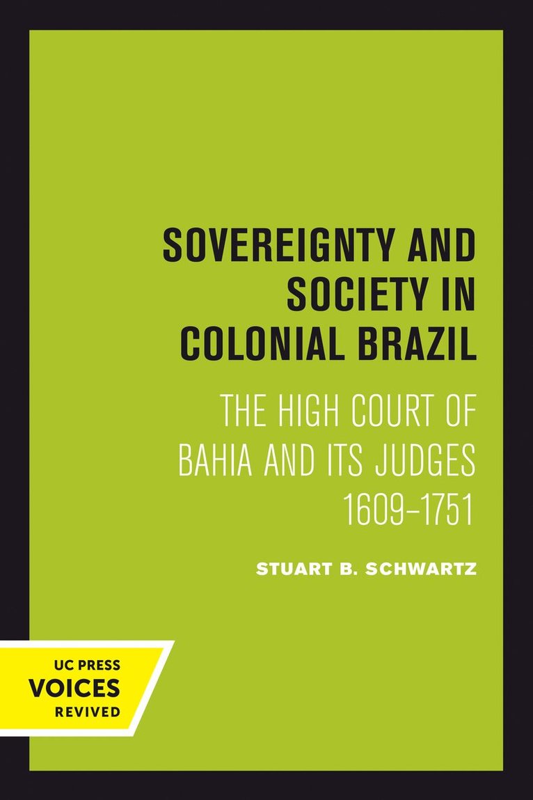 Sovereignty and Society in Colonial Brazil 1