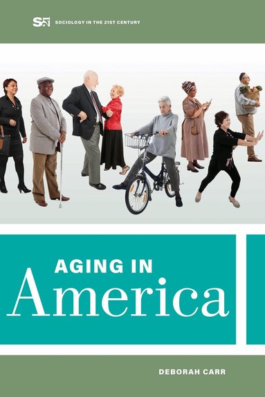 Deborah Carr - Aging in America, Häftad