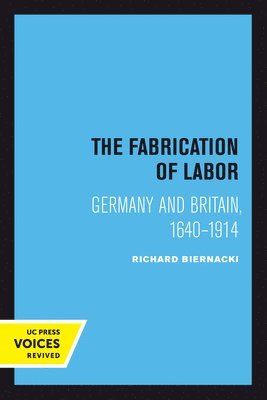 The Fabrication of Labor 1