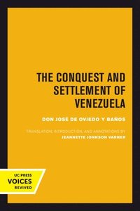 bokomslag The Conquest and Settlement of Venezuela