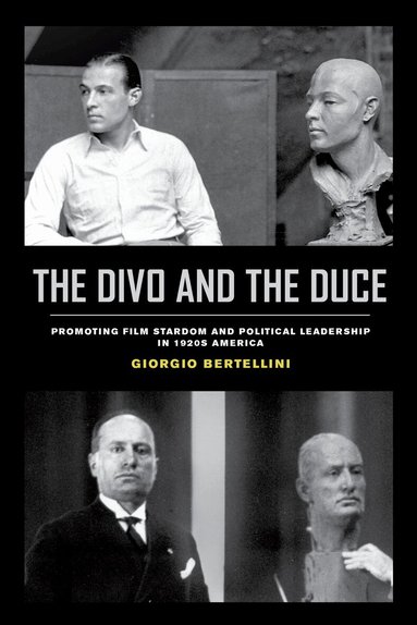 Giorgio Bertellini - Divo and the Duce, Häftad
