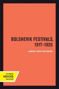 bokomslag Bolshevik Festivals, 1917-1920
