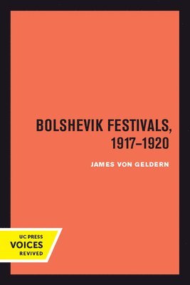 James von Geldern - Bolshevik Festivals, 1917-1920, Häftad