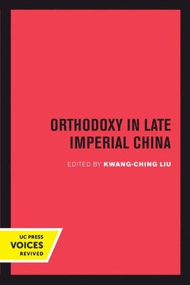 bokomslag Orthodoxy in Late Imperial China