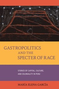 bokomslag Gastropoliticsand the Specter of Race