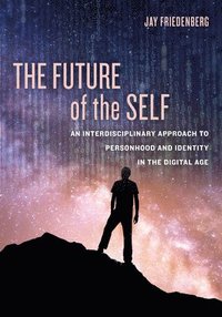 bokomslag The Future of the Self