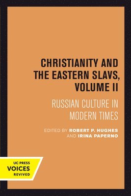Christianity and the Eastern Slavs, Volume II 1