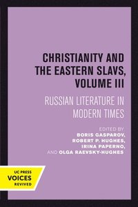 bokomslag Christianity and the Eastern Slavs, Volume III