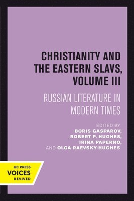 Christianity and the Eastern Slavs, Volume III 1