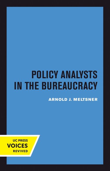 bokomslag Policy Analysts in the Bureaucracy