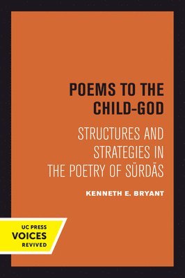 Kenneth E. Bryant - Poems to the Child-God, Häftad