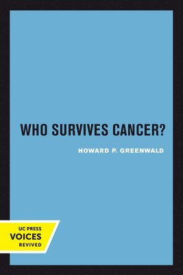 Who Survives Cancer? 1