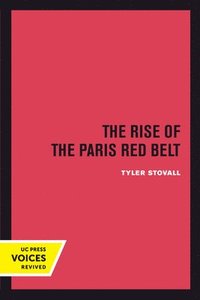 bokomslag The Rise of the Paris Red Belt