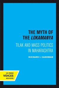 bokomslag The Myth of the Lokamanya