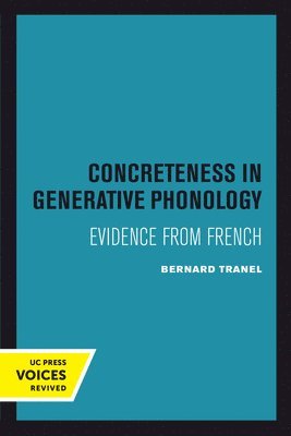 Bernard Tranel - Concreteness in Generative Phonology, Häftad