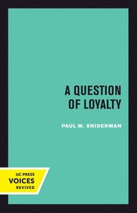 bokomslag A Question of Loyalty