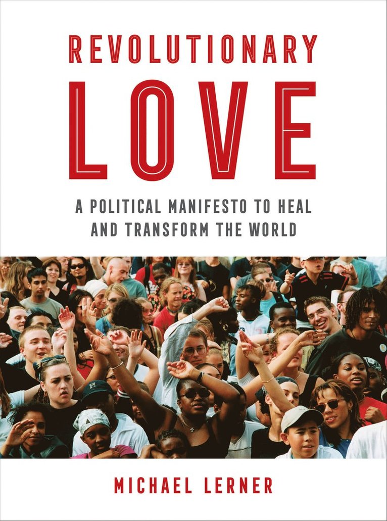 Michael Lerner, RABBI Michael Lerner - Revolutionary Love, Inbunden