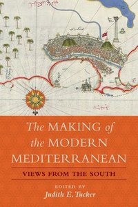 bokomslag The Making of the Modern Mediterranean