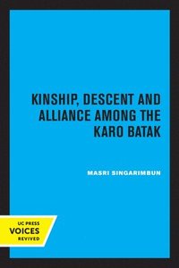 bokomslag Kinship, Descent and Alliance among the Karo Batak